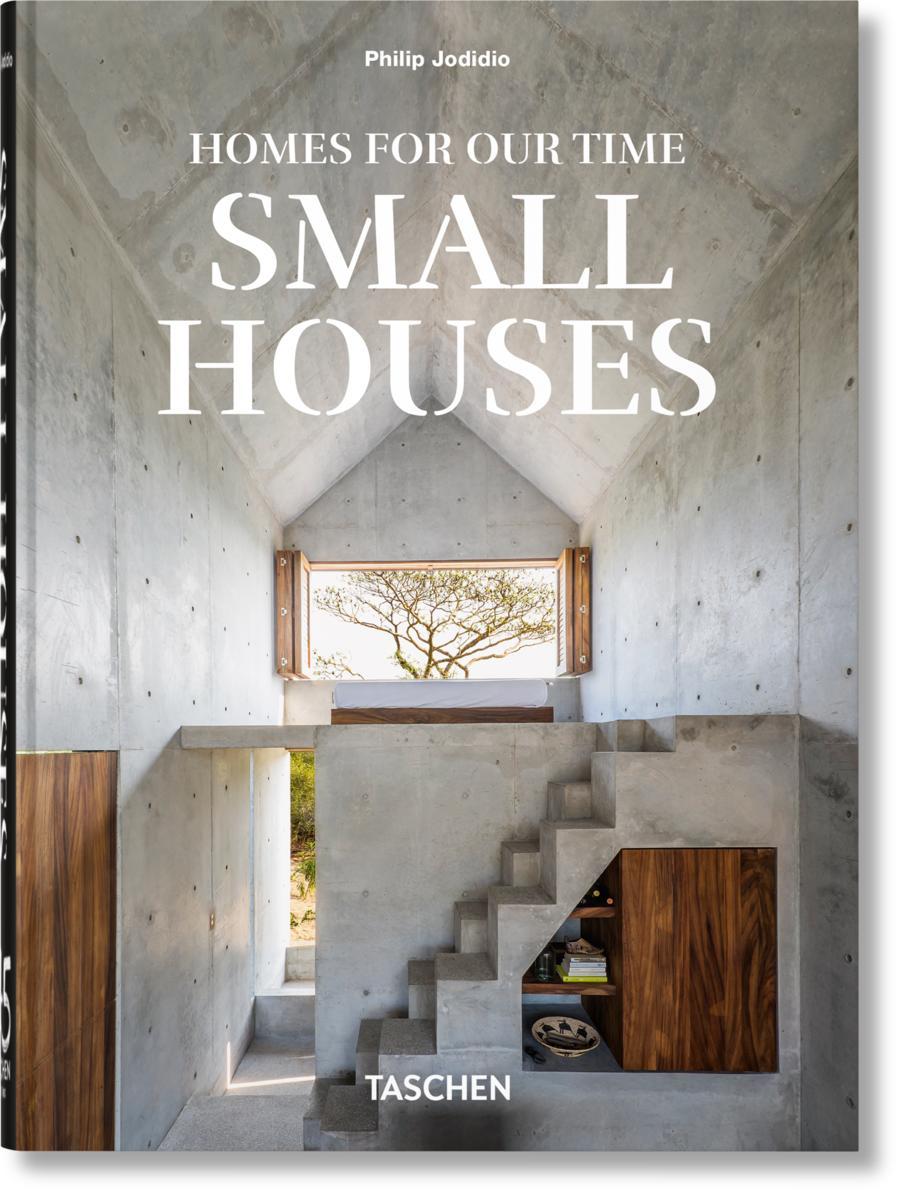 Homes for Our Time Small Houses