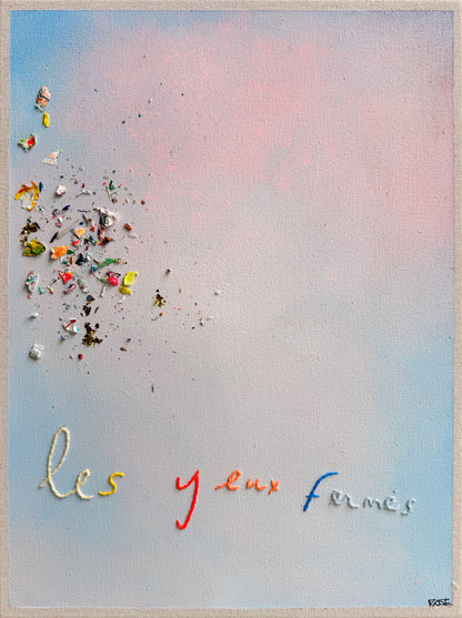 Les yeux fermés