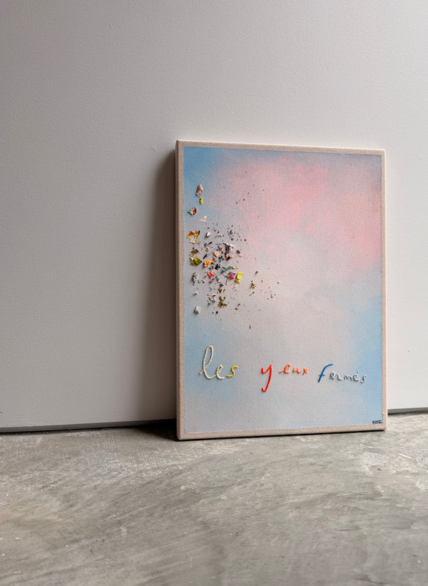 Les yeux fermés